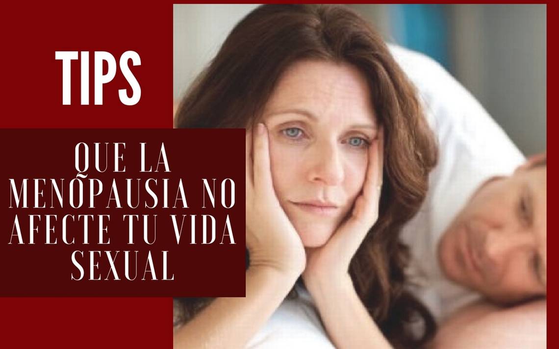 ¿por Qué Las Mujeres Pierden El Interés Sexual Durante La Menopausia Diario De Querétaro